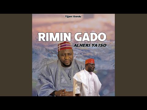 Rimin Gado Alheri Ya Iso