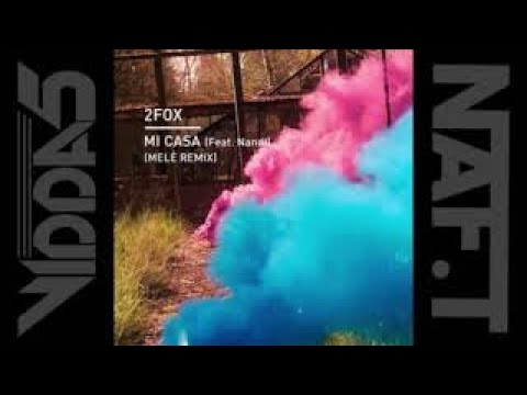 2FOX Feat NANDI  mi casa (12" version)