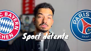 Sport détente #68 : Bayern Munich - Paris ( 1/2 finale - Ligue des Champions )