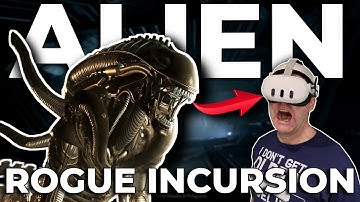 Is It Any GOOD? Alien Rogue Incursion on Meta Quest 3 & 3S