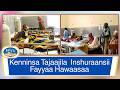 Kenninsa Tajaajila Inshuraansii Fayyaa Koolleejjii Fayyaa Yunivarsitii Haramayaa Hiwoot Faanaa