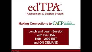 Making edTPA Connections to CAEP Standards