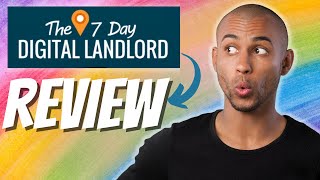7 Day Digital Landlord Review  - A Complete Overview