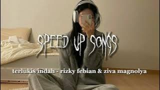 terlukis indah - rizky febian & ziva magnolya (speed up songs)