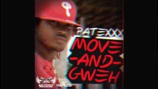 Patexx - Move And Gweh ( Oct 2012) Anthony Records