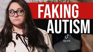 Faking Autism (&amp; Other Disorders)