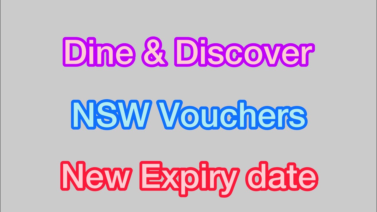 Dine & Discover NSW Vouchers new expiry date