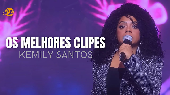Kemilly Santos | Os Melhores Clipes - [DVD Deus De Obras Completas]-Elas Louvam
