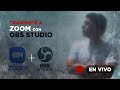 🔴¡EN VIVO! ► Cómo transmitir una entrevista a Zoom desde OBS Studio