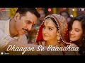 Dhaagon Se Baandhaa -| Raksha Bandhan | Akshay Kumar| Arijit Singh,Shreya G,Himesh R,Irshad