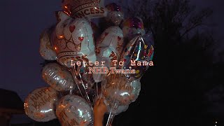 Nhb Twanie Letter To Mama Official Video