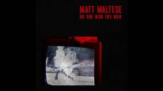 Matt Maltese - No One Won The War [Official Audio] chords