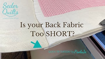 Is your Back Fabric too SHORT? QuickTipTues by PaolaJo
