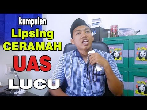 kumpulan LIPSING UAS Lucu ! ceramah lipsing | ustad abdul somad