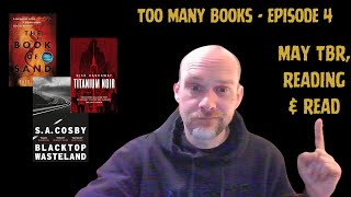 Too Many Books  Episode 4  May TBR  Reading & Read