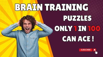 Brain Training Puzzles:  Only 1 in 100 Can Ace!