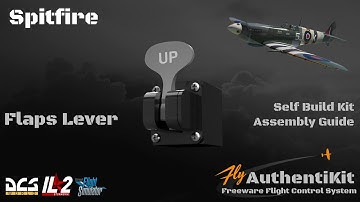 AuthentiKit Spitfire Flaps Lever Assembly Guide