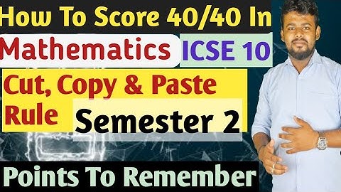 How To Score 40/40 In Mathematics | ICSE Class 10 Semester 2 | Top Strategy And Tricks Must Follow