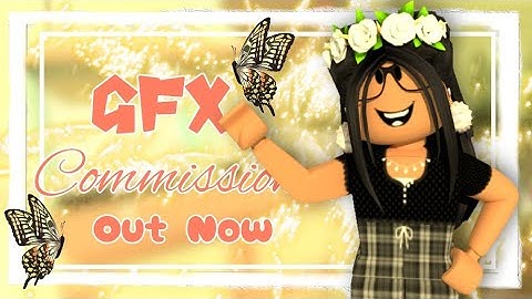 GFX COMMISSIONS ARE NOW OPEN!! Animations and more!!! follow the steps buy now!