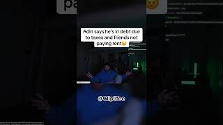 Adin Ross isn’t missing a day of streaming because of debt😣 #adinross #kickstreaming