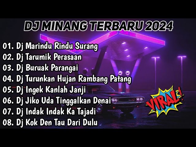DJ MINANG TERBARU 2024 - MARINDU RINDU SURANG X TARUMIK PERASAAN !! class=