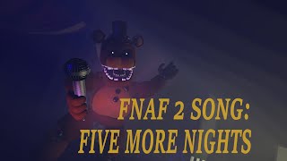 [SFM/FnaF]Five More Nights-By JTMusic Preview (LateJoke)