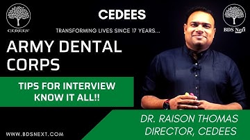 Army Dental Corps : Facing the Interview with Confidence!!