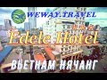 Обзор отеля - Edele Hotel - Вьетнам, Нячанг.