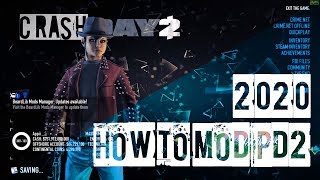 HOW TO MOD PAYDAY 2 2020 HOW TO MOD PAYDAY 2 2020