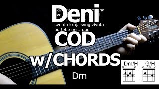 Video thumbnail of "Deni - COD - guitar cover lesson  w/CHORDS"