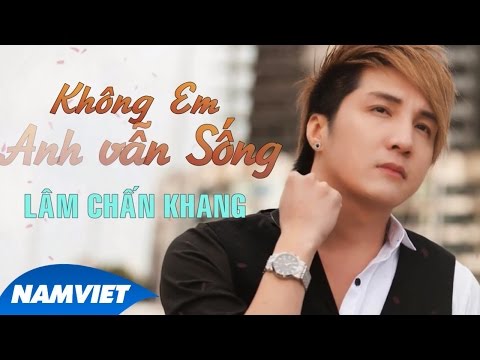 Ver Không Em Anh Vẫn Sống - Lâm Chấn Khang [Audio Official] en YouTube