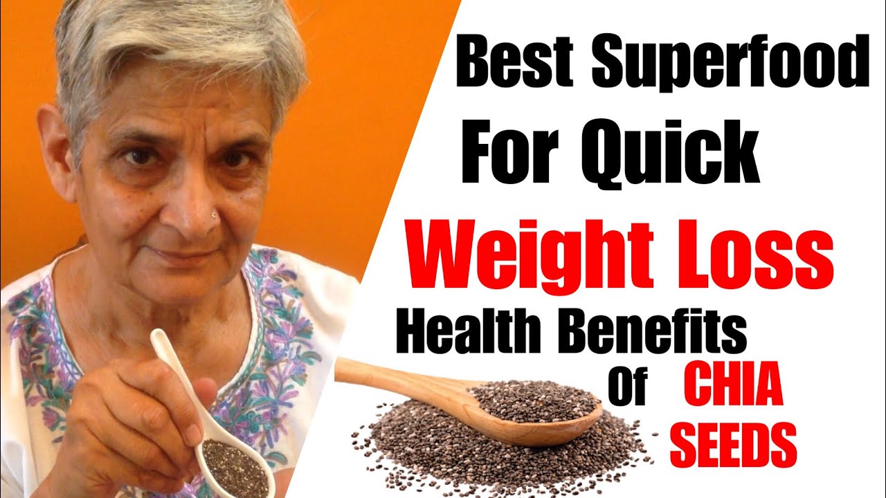 Super Food for Quick Weight Loss Health Benefits of Chia seeds Food