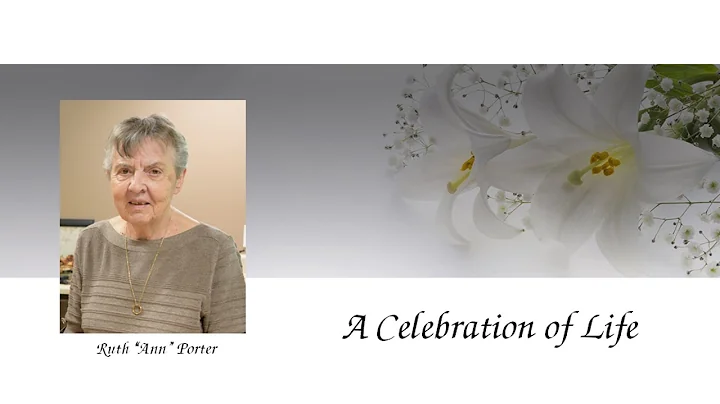 Ruth "Ann" Porter A Celebration of Life