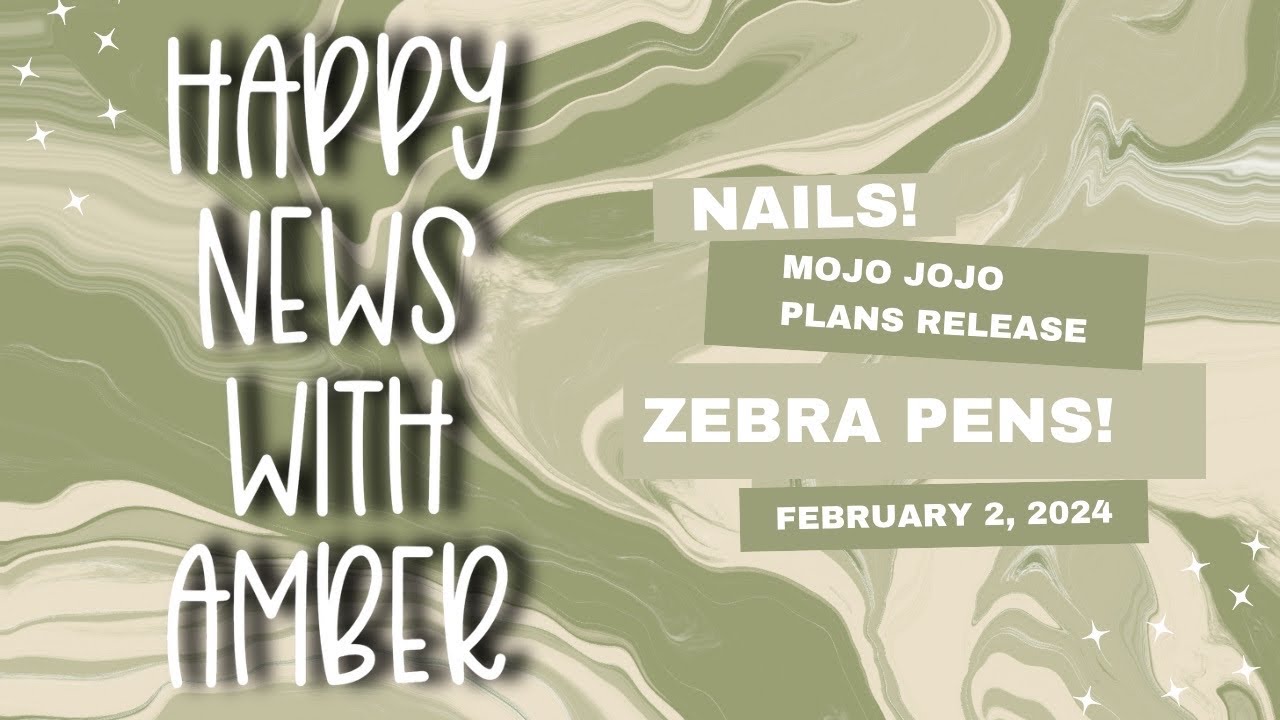 Happy news with amber zebra pens mojo jojo plans release olive and