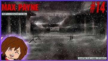 Max Payne -(14)- Part II; Chapter V: Angel of Death