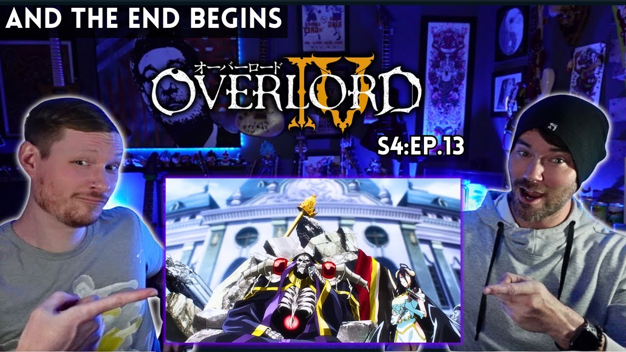 AINZ VS CLIMB) OVERLORD SEASON 4 - EPISODE 13 - REACTION 