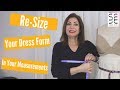 Re-Size Your Dress Form to Your Measurements