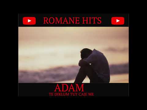 ADAM - TE DIKLUM TUT CAJE ME