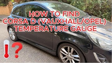 How to Check Engine Temp on a Corsa D (No Temp Gauge?)