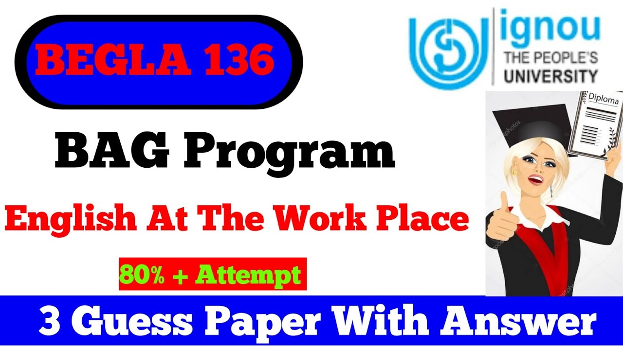 BEGLA 136 Important Questions | BEGLA 136 Guess Paper | English At The Work Place | BEGLA 136 |