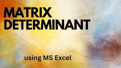 How to Calculate the Determinant of a Matrix in MS Excel Using MDETERM | Step-by-Step Tutorial