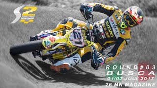 SM2017 - [S2] ROUND 3 | ITALY, Busca - 26mn Magazine - Supermoto
