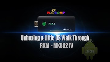 RKM - MK802 IV Android Mini PC Uboxing & OS Walkthrough