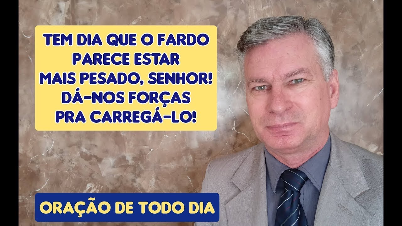 TEM DIA QUE O FARDO PARECE ESTAR MAIS PESADO, SENHOR! DÁ NOS FORÇAS PRA ...