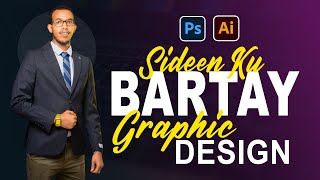 Sidee U Baran Kartaa Xirfadda Graphic Design Ka Maan Graphics 2023