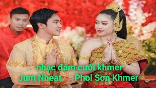 Nhạc Khmer 2021 pleng ka chong day | jum nheat | Nhạc Đám Cưới Khmer