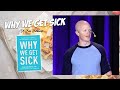 Why We Get Sick with Dr. Ben Bikman