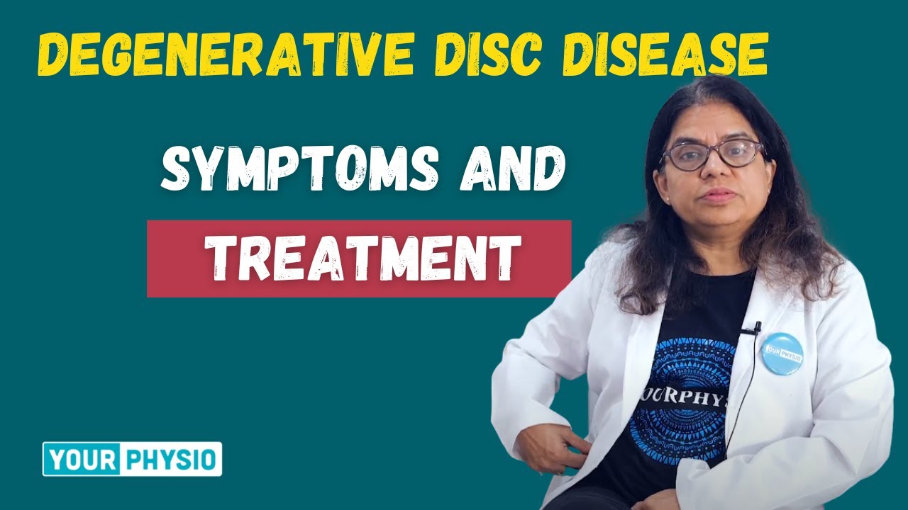 Degenerative disc disease symptoms, causes, and Treatment YouTube