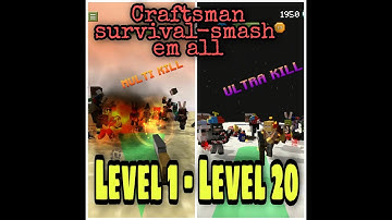 Craftsman Survival - Gameplay Walkthrough Part 1 All Levels 1- 20 Max Level (Android, iOS)