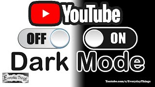 How to Turn ON Dark Mode on YouTube (Desktop Computer)